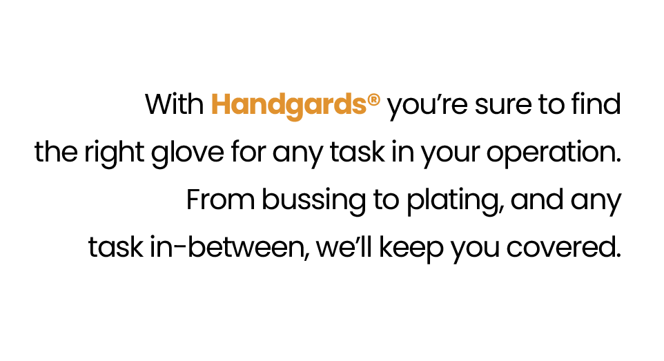 Handgards® First in Food Safety Innovations First in Food Safety